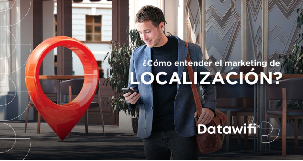 ¿Cómo entender el marketing de localización?